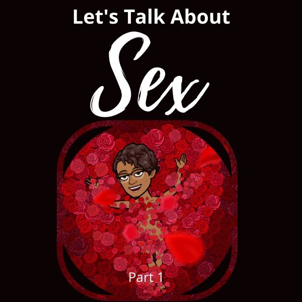 sex talk pt 1